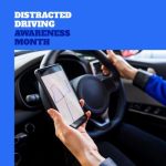 DistractedDrivingAwarenessMonth